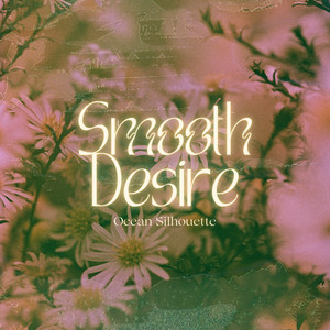 Smooth Desire by Ocean Silhouette