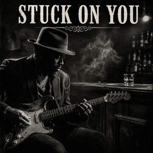 Stuck On You - Blues Rock by Smokestack26