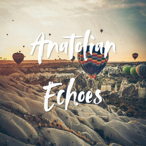 Anatolian Echoes by Greek Covers