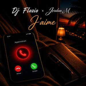 J'aime by Dj Flozio, Jordan M