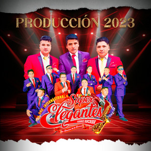Orq. Internacional Súper Elegantes de Caraz - Salay Moderno