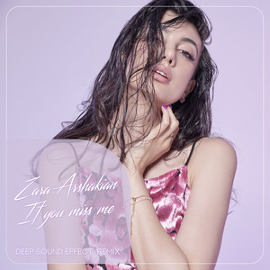 If You Miss Me (Deep Sound Effect remix)