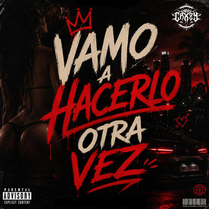 Vamo a hacerlo otra vez by New Crxzy, Rafa Carter