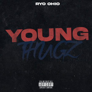 YOUNG THUGZ - EXTENDED by Ryo Ohio