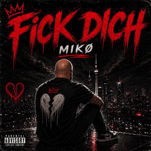 Fick Dich by MIKØ