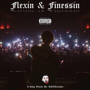 Flexin & Finessin