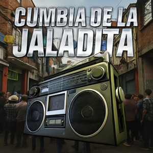 Lo mejor del ambiente sonidero - Cumbia de la Jaladita (Remastered 2025)