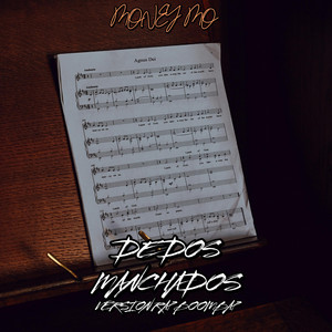 DEDOS MANCHADOS - VERSION RAP BOOMBAP by Money Mo