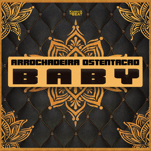 KarnyX no Beat - Arrochadeira Ostentação Baby
