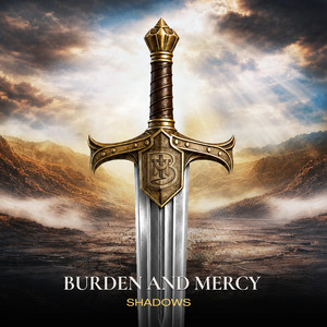 The Deliverer by Burden and Mercy