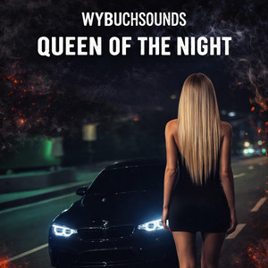 QUEEN OF THE NIGHT by Wybuchsounds
