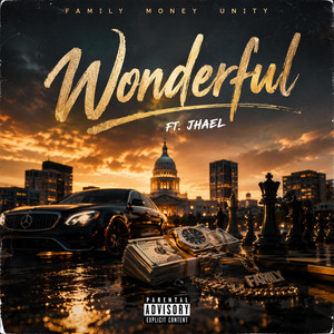 Wonderful (Made In 2016) by SJ Gwap, Jhi$