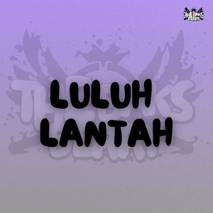 Luluh Lantah by The Baks Berry