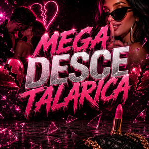 MEGA DESCE TALARICA