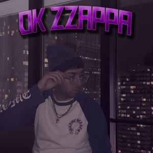 OK ZZAPPA by Zzappa
