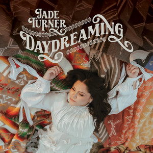 Daydreaming by Jade Turner