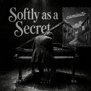 Softly as a Secret by ROSEROS