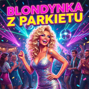 BLONDYNKA Z PARKIETU