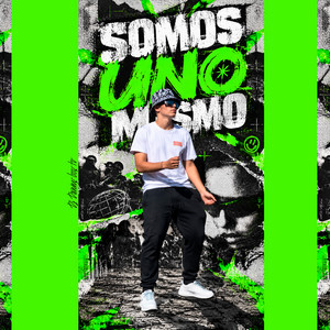 Somos Uno Mismo by DJ DANNYBOY Tv