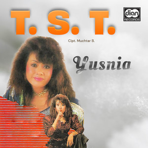 Yusnia - T.S.T
