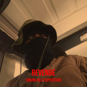 Revenge by Singing Hills SuperStars, Global Don