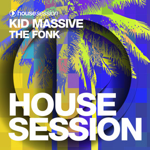 The Fonk by Kid Massive