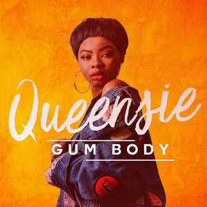 Gum Body by Queensie