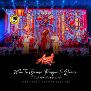 Azucena Calvay y Orquesta - Mix Te Quiero Porque Te Quiero (feat. Los Rebeldes De La Cumbia) [Concierto Tercer Aniversario]