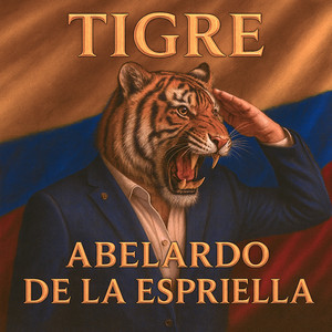 Nicolas Tovar - Tigre Abelardo De La Espriella