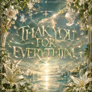 Thank You For Everything by KFTulipans