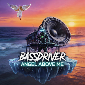 Angel Above Me by BassDriver