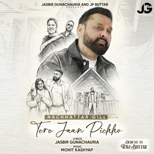 Nachhattar Gill - Tere Jaan Pichhon
