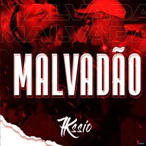 MC 7Kssio - Malvadão
