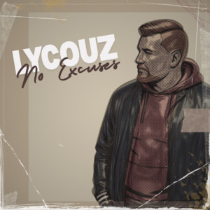 No Excuses by Lycouz