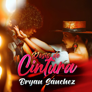 Dosis de Cintura by Bryan Sánchez