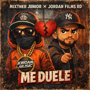 Me Duele by Jordan Films RD, MixTher Junior, Jordan Music