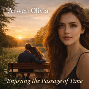 Enjoying the passage of time by Arwen Olivia