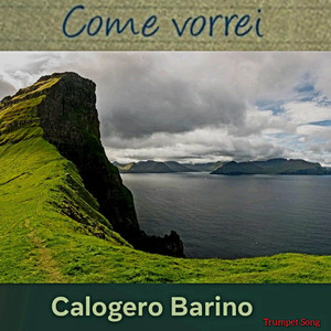 Calogero Barino - Come Vorrei