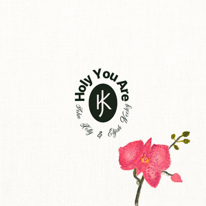 Holy You Are - John Kelly Remix by John Kelly, Elijah Neeley