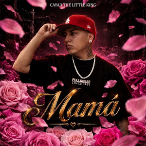 Mamá by Cayar The Little King