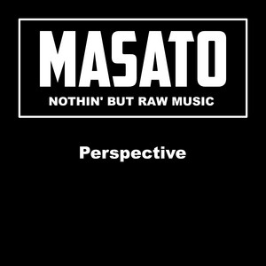Perspective by MASATO