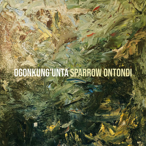 Ogonkung'unta by Sparrow Ontondi