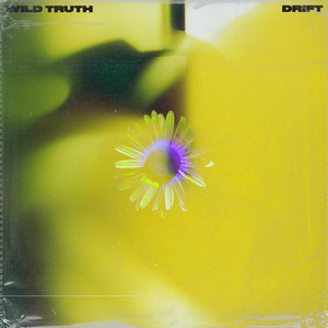Drift by Wild Truth