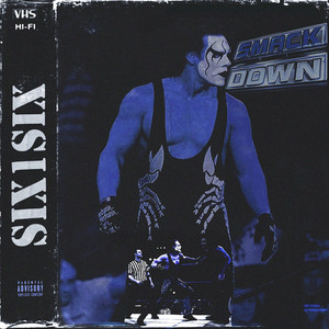 SMACKDOWN by SIX1SIX, RASKOL, ASKET