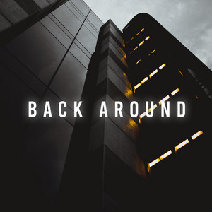 Back Around