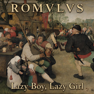 Lazy Boy, Lazy Girl by ROMVLVS