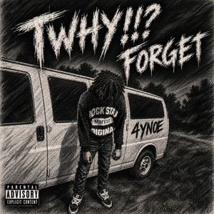 Forget by Twhy!!?