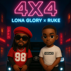 Lona Glory - 4x4 (feat. RUKE)