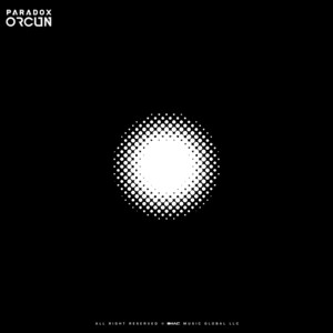 Paradox by ORCUN