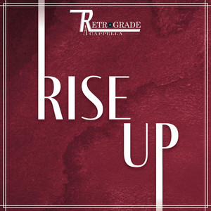 Retrograde A Cappella - When She Loved Me